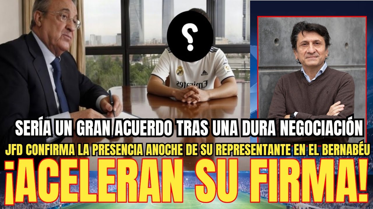 🚨ACELERAN SU FIRMA | JFD confirma que el agente de este crack estuvo en el Bernabéu anoche 