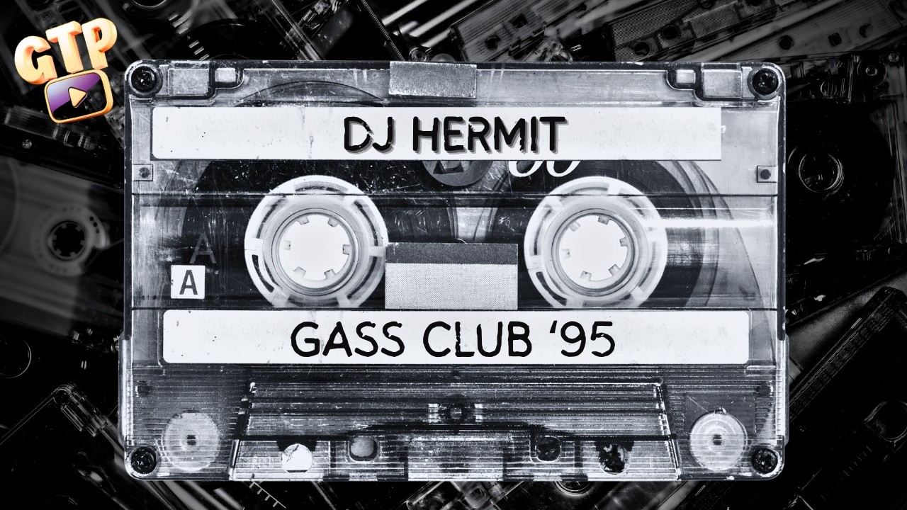 DJ Hermit | Gass Club | 26th November 1995 | House & Old Skool Garage | Master Copy