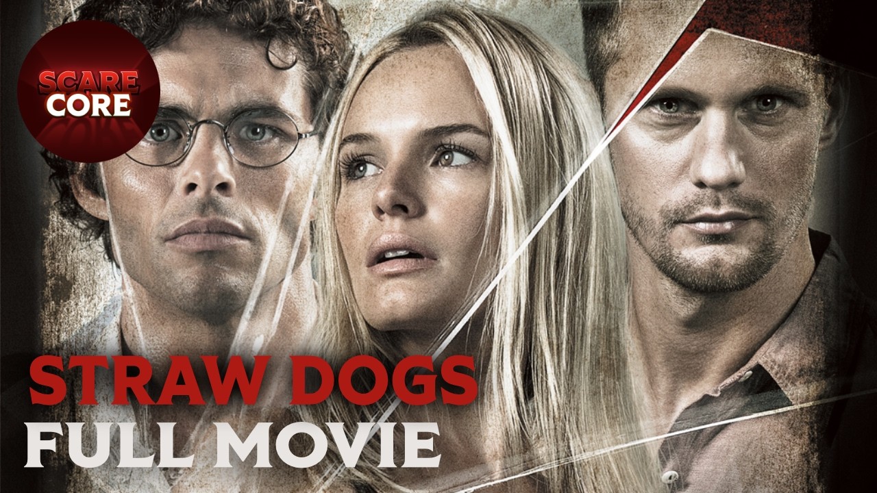 Straw Dogs (2011) | Full Movie | Ft. James Marsden, Kate Bosworth, Alexander Skarsg&aring;rd | ScareCore