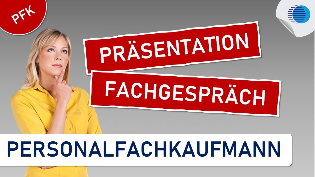 Präsentation & Fachgespräch IHK-Prüfung Personalfachkaufmann