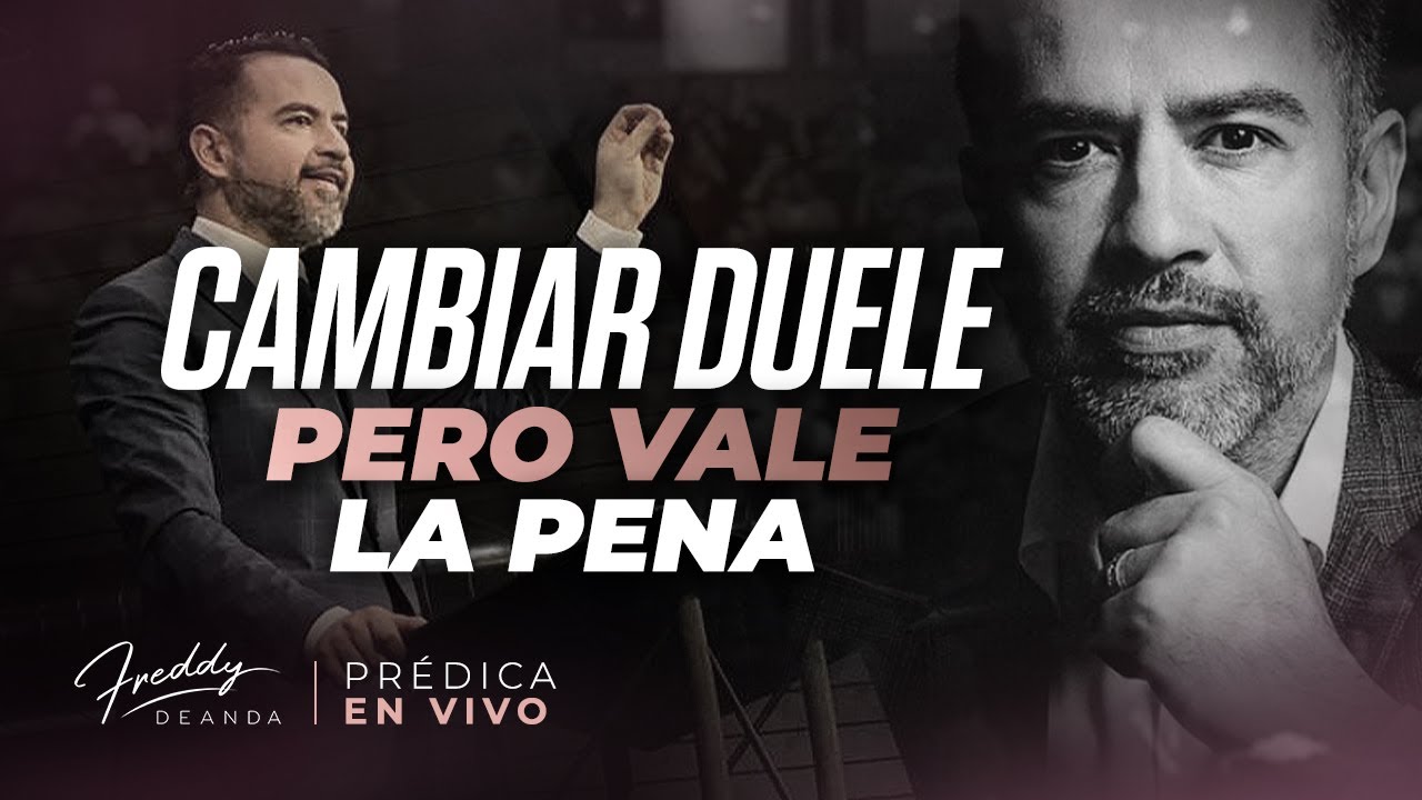 Freddy DeAnda - Cambiar duele pero vale la pena
