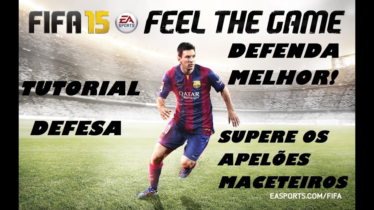 FIFA 15 TUTORIAL DEFESA - TOME MENOS GOLS DOS APEL&Otilde;ES!