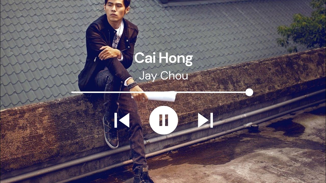 Jay Chou - Cai Hong (Lirik & Terjemahan)