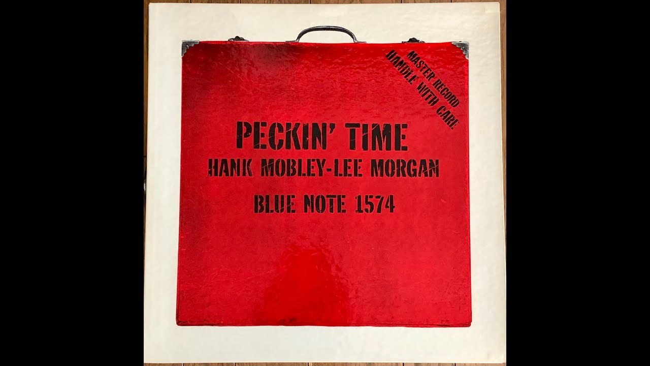 Hank Mobley / Peckin' Time / BLP 1574 A