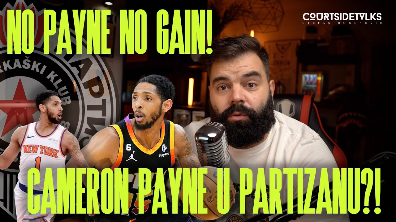CAMERON PAYNE STIZE U PARTIZAN?! 😱⚪️⚫️