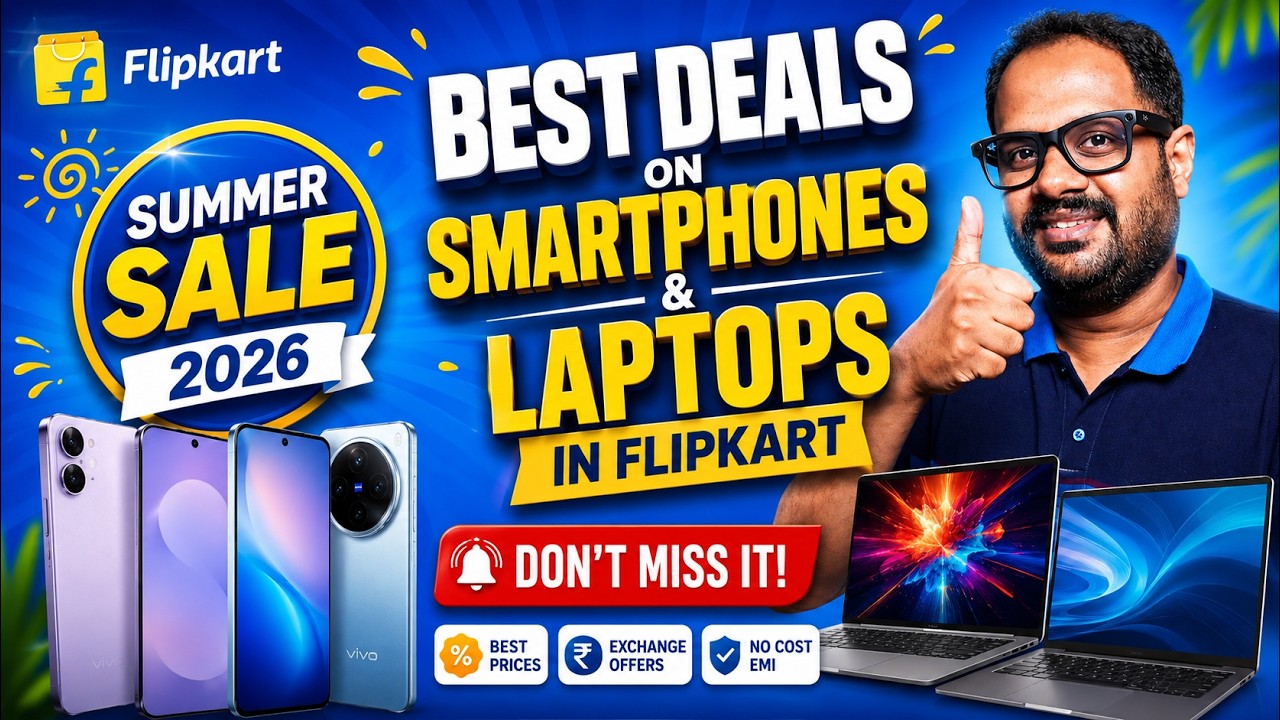 FLIPKART SUMMER SALES 2026 - BEST DEALS ON SMARTPHONES & LAPTOPS  ! DONT MISS IT BEFORE PRICE UP ?