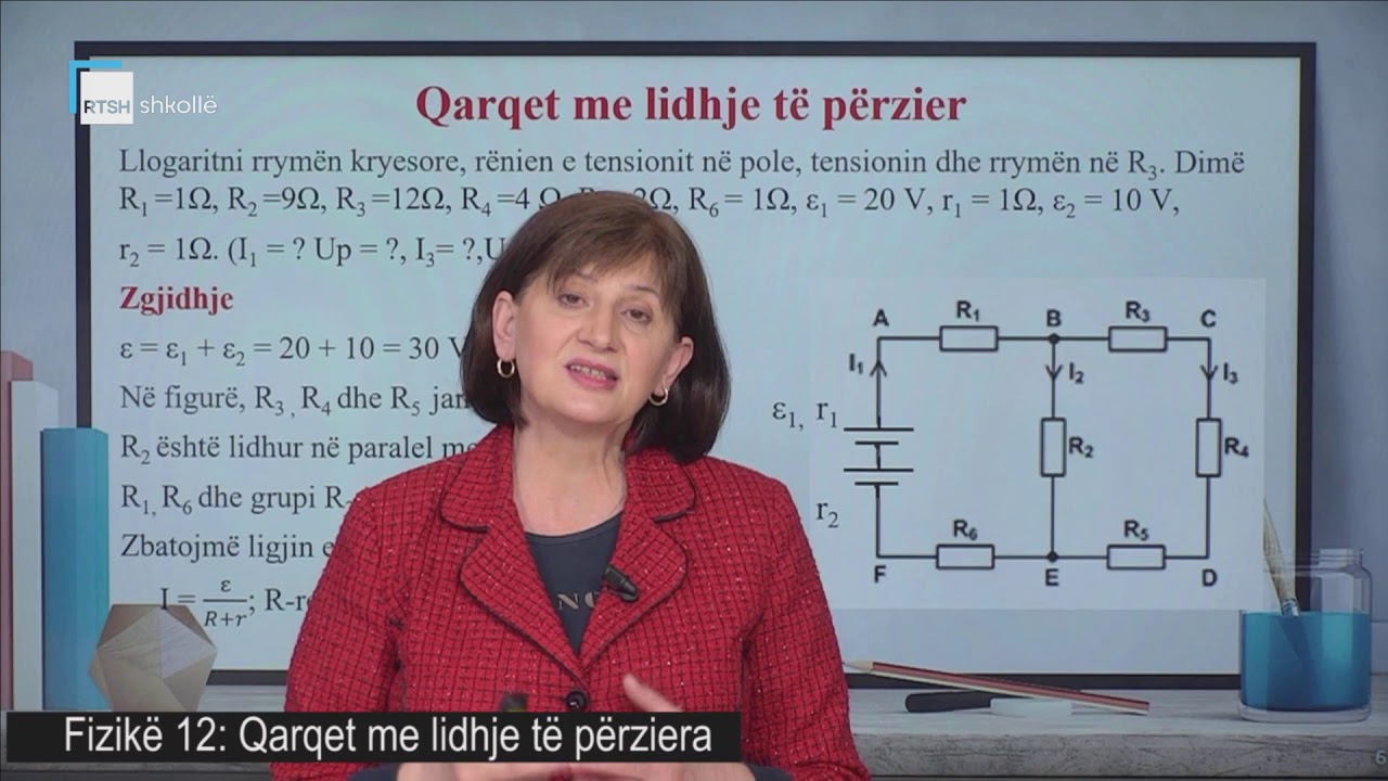 Fizikë 12 - Qarqet me lidhje të përziera