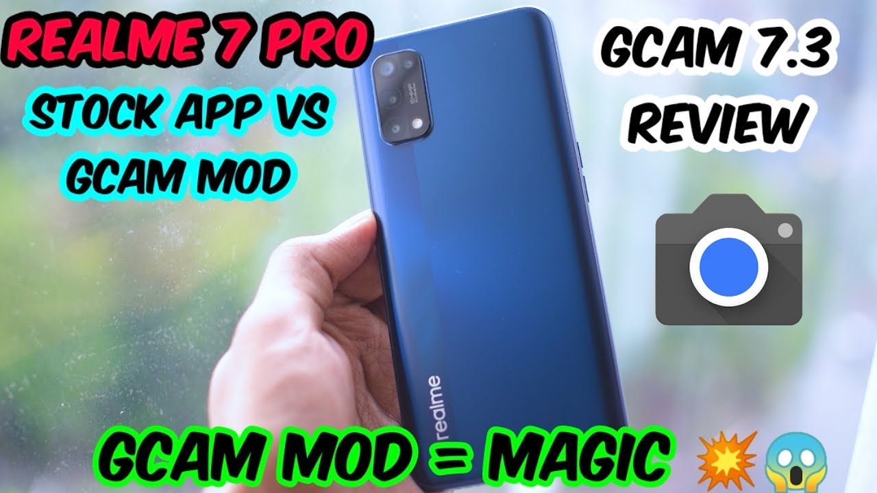 REALME 7 PRO GCAM 7.3 Detailed Review | GCAM Vs STOCK CAMERA APP | Amazing RESULTS🔥🔥