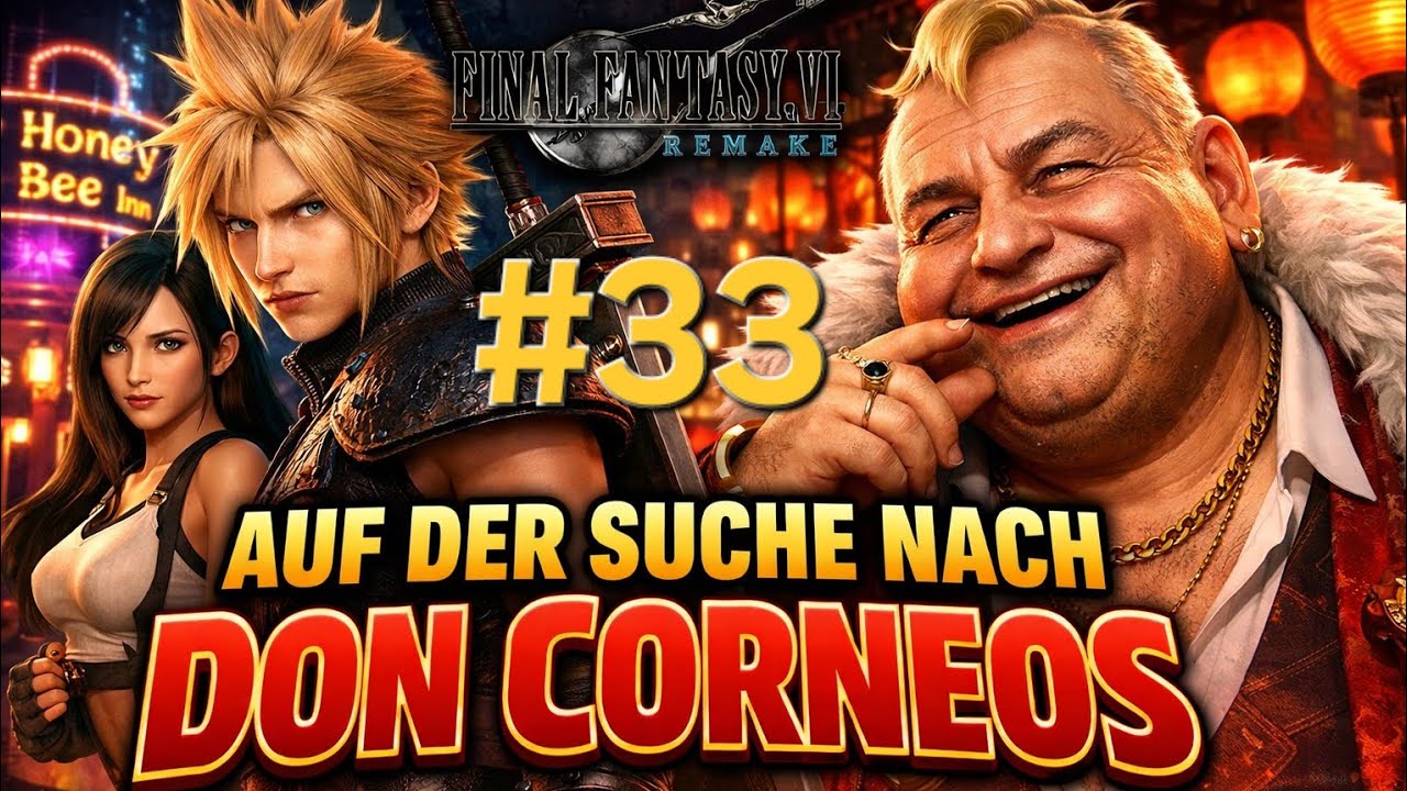 Let's Play Final Fantasy VII Remake #033 Auf Der Suche Nach Don Corneos 🐷🐷