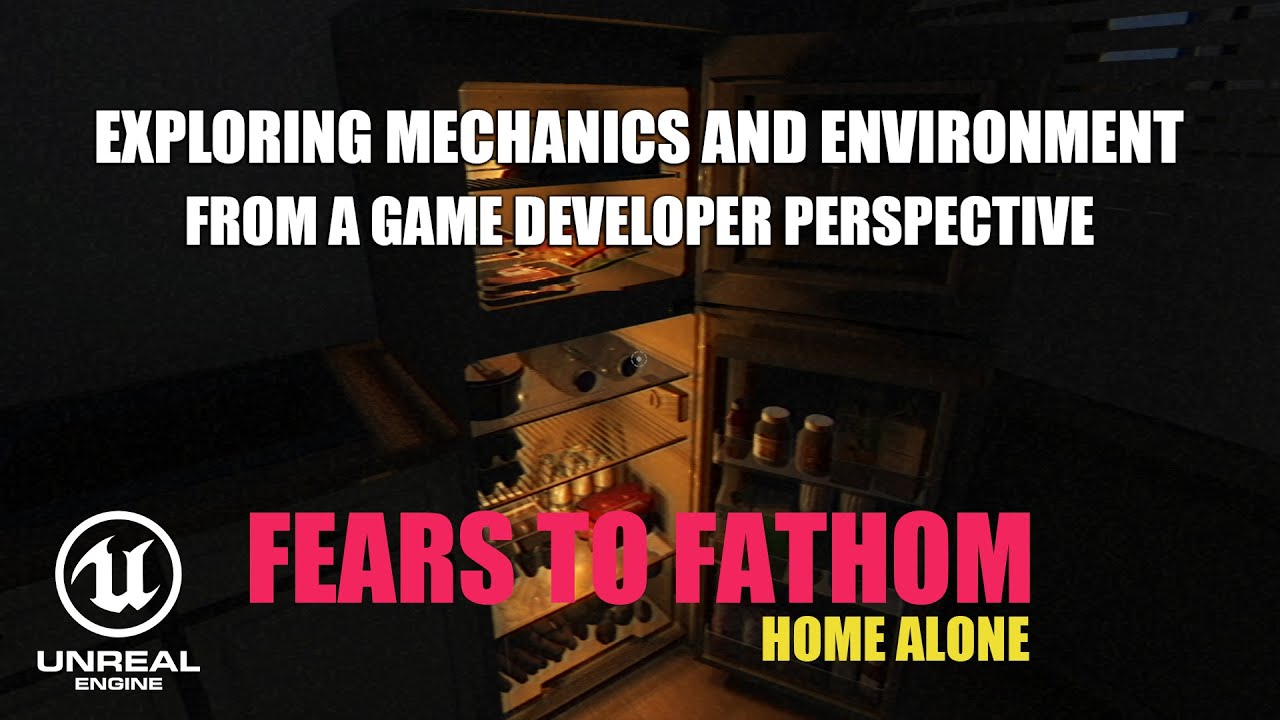 LET'S EXPLORES FEARS TO FATHOM AS A GAME DEVELOPER | ENVIRONMENT AND MECHANIC IN HORROR GAME