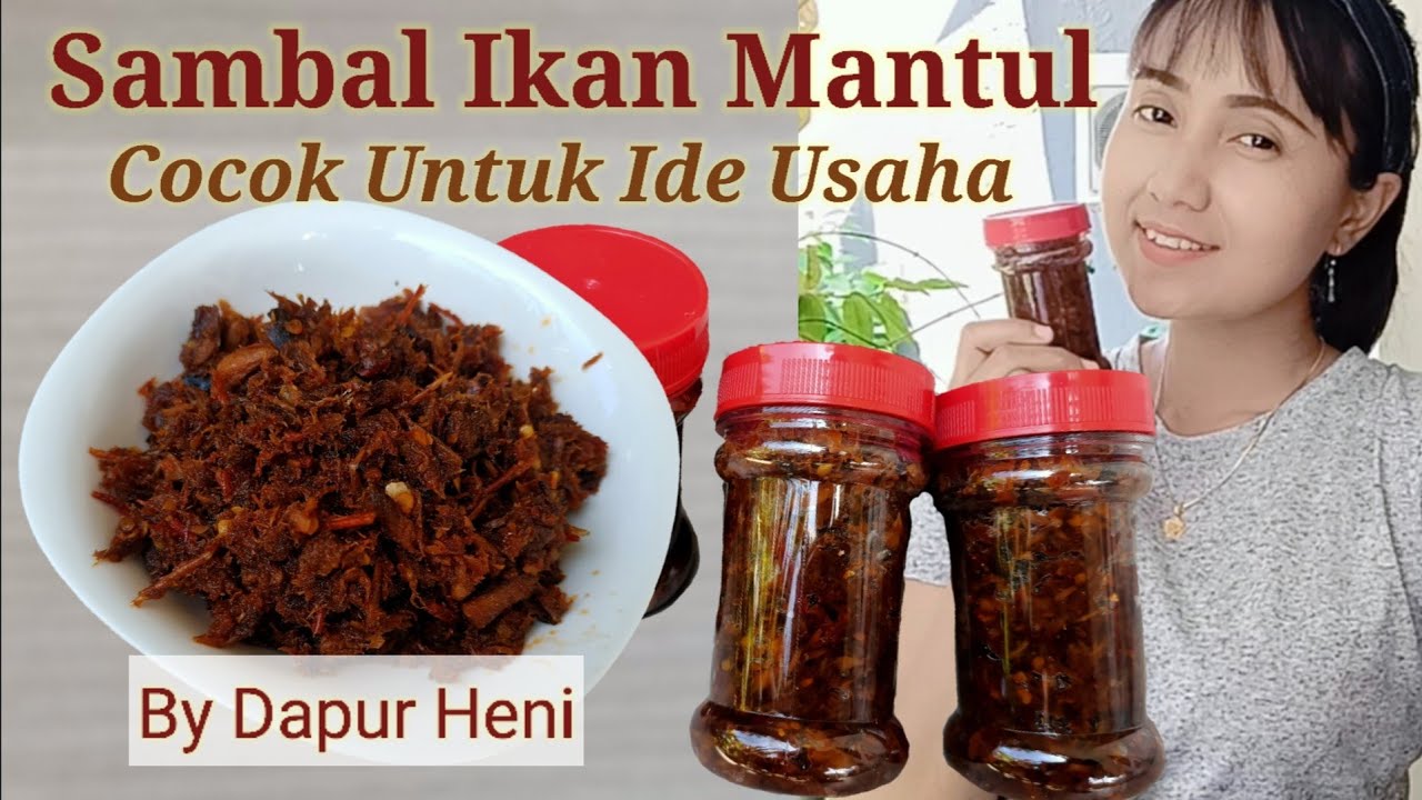 Resep Sambal Ikan Mantul, Cocok Untuk Ide Bisnis atau Usaha Rumahan