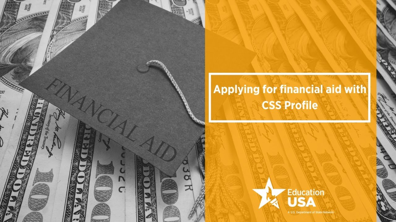 Applying for financial aid with CSS Profile