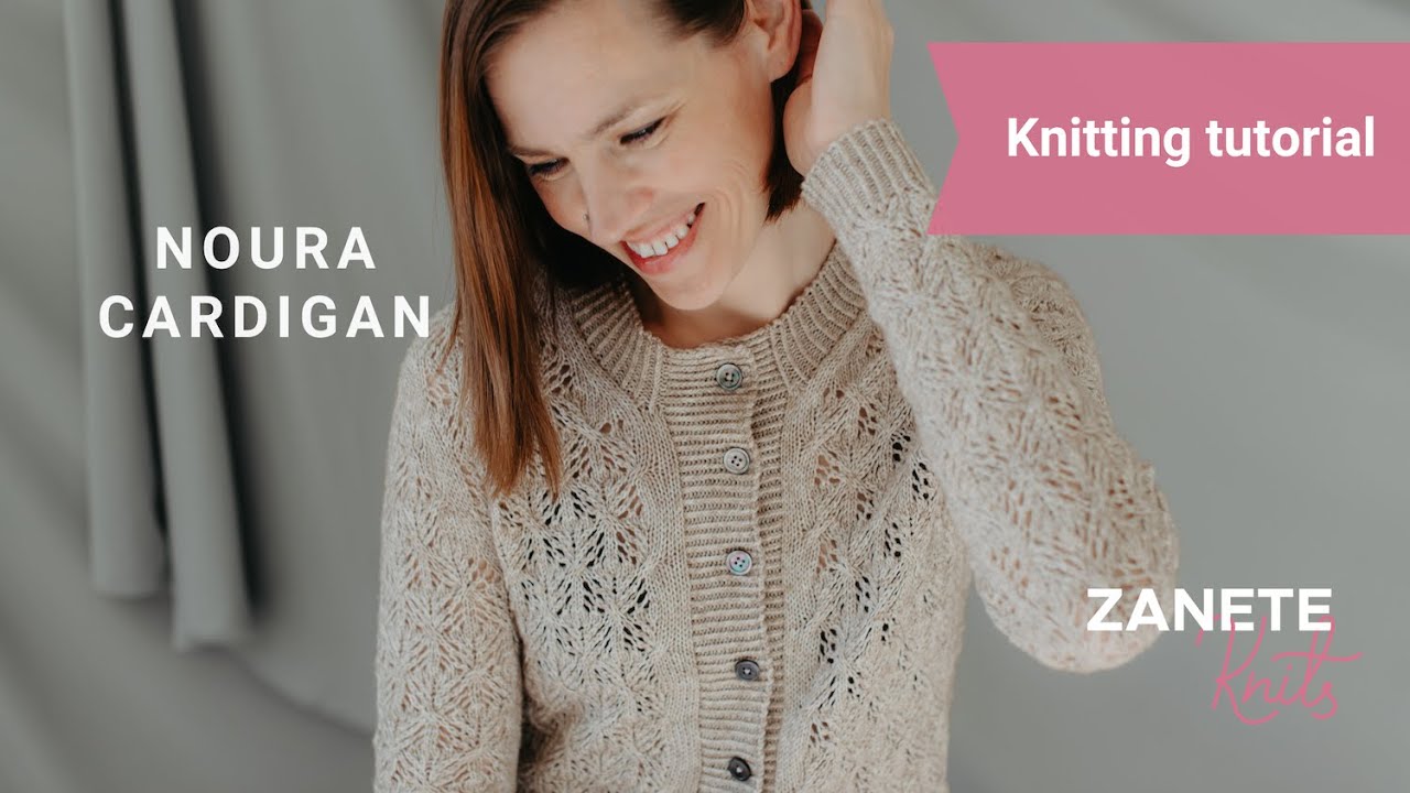 How to knit the Noura Cardigan: full tutorial