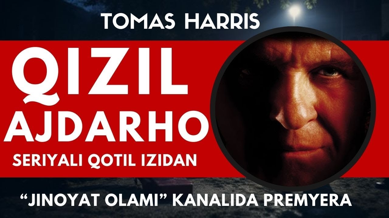 QIZIL AJDARHO | SERIAYLI QOTIL IZIDAN