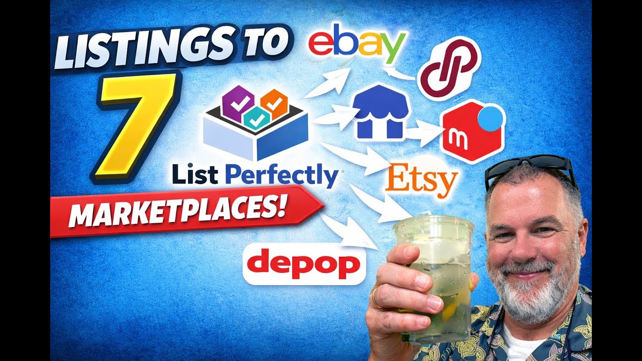 How I Push One Listing to 7 Marketplaces Using List Perfectly