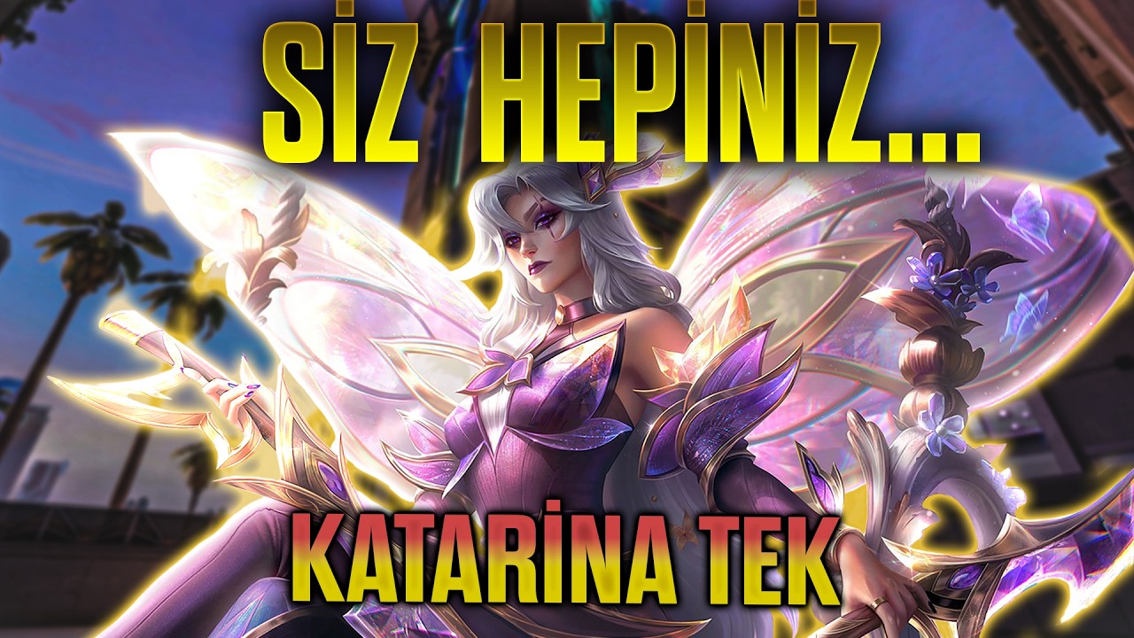 Katarina Maks Neler Yapabilir? Bu Maçta Gördük! 💀