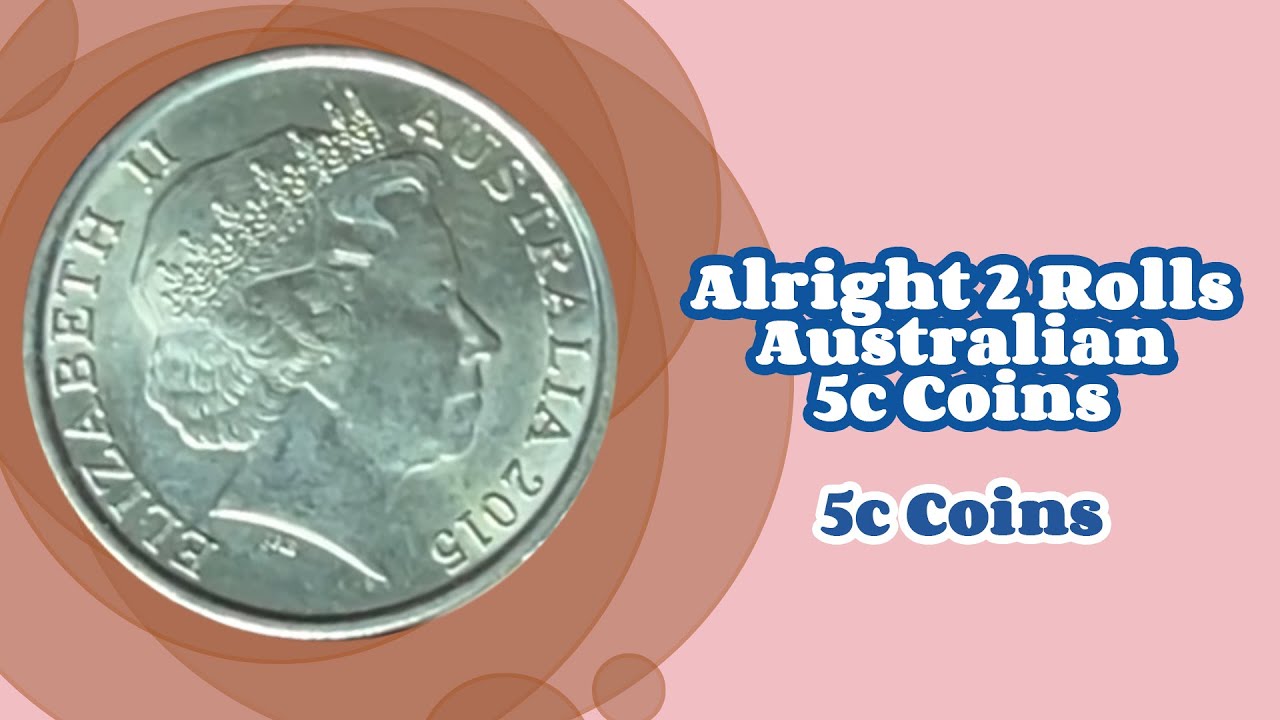 Alright 2 Rolls Australian 5c Coins (5c Coins)