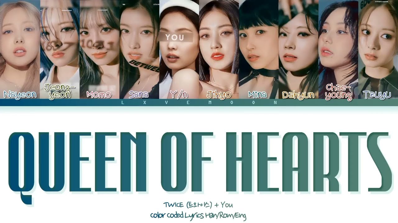 TWICE: You as a member - Queen of Hearts (트와이스 - 10 members ver.)
