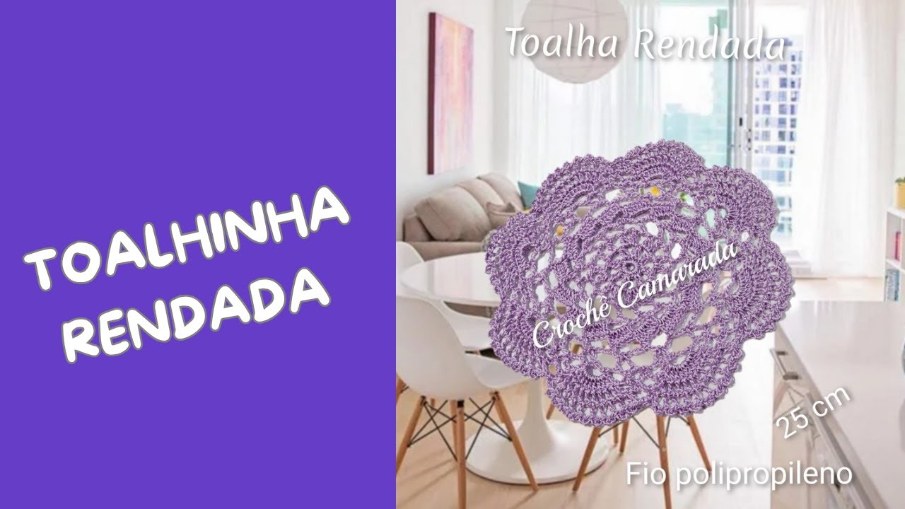 Toalhinha Rendada da Marilda - Aula completa - Crochê com fio de polipropileno