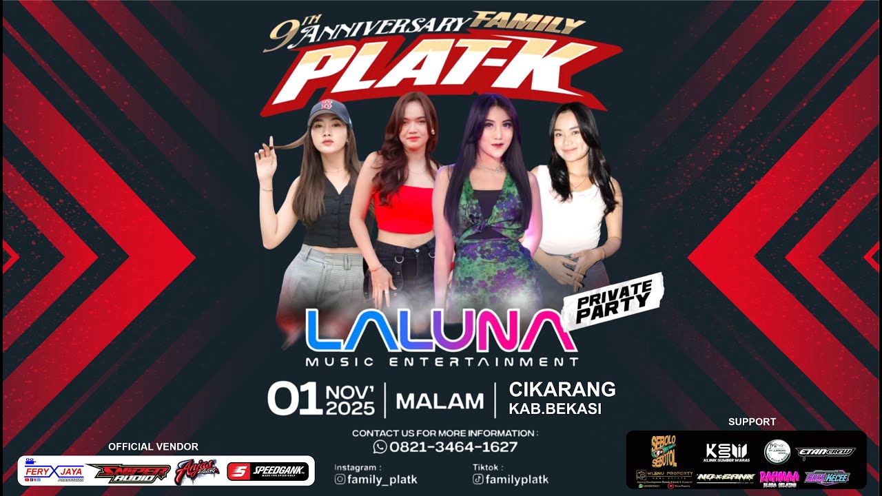 🔴LIVE STREAMING - LALUNA - FAMILY PLAT K ANNIVERSARY 9TH - CIKARANG BEKASI JAWA BARAT