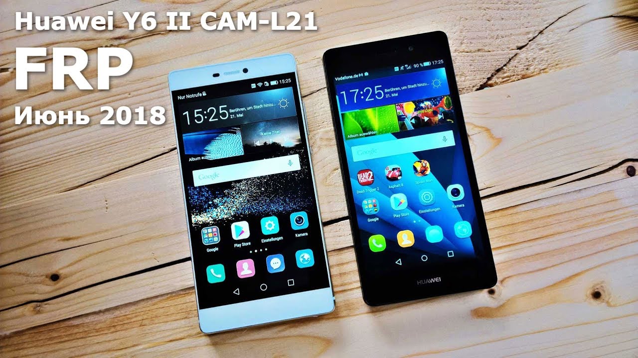 FRP Huawei Y6 II CAM-L21 разблокировать гугл аккаунт. Июнь 2018