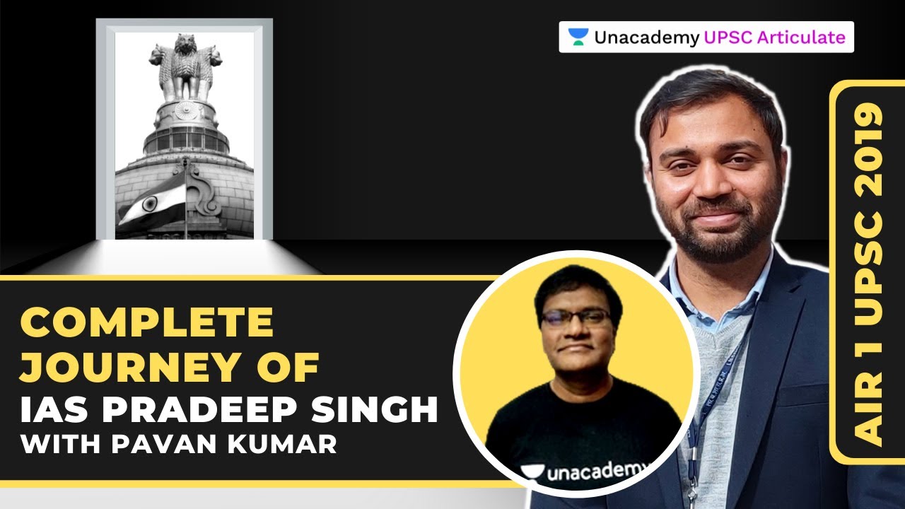 Complete Journey of IAS Pradeep Singh (AIR 1 UPSC 2019) | A Interview with Pavan Kumar