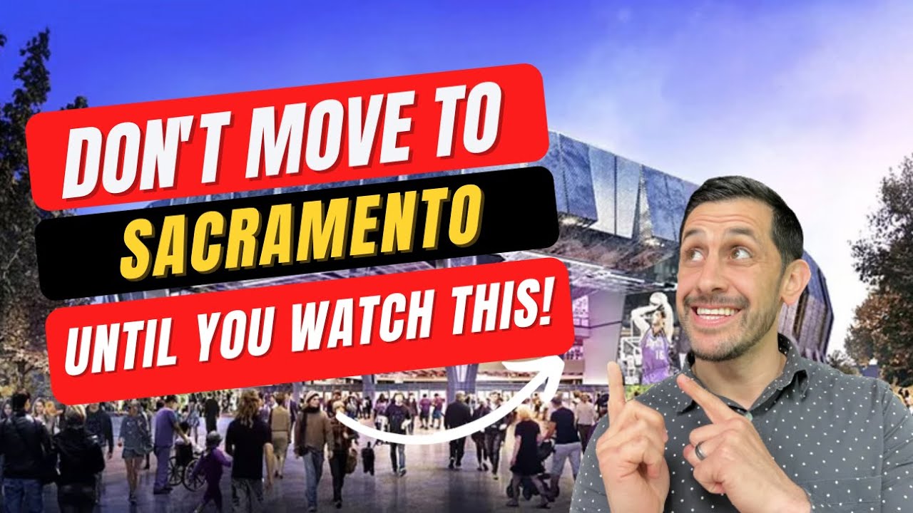What you should know before moving to Sacramento