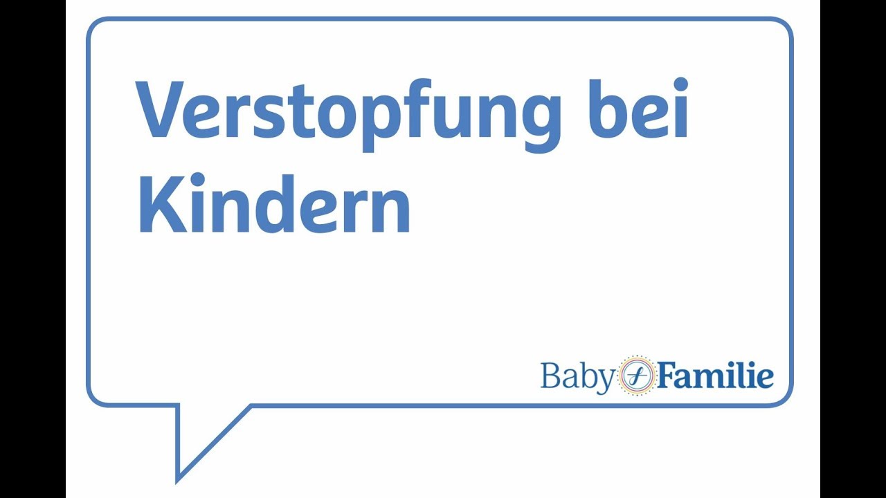 Verstopfung bei Kindern