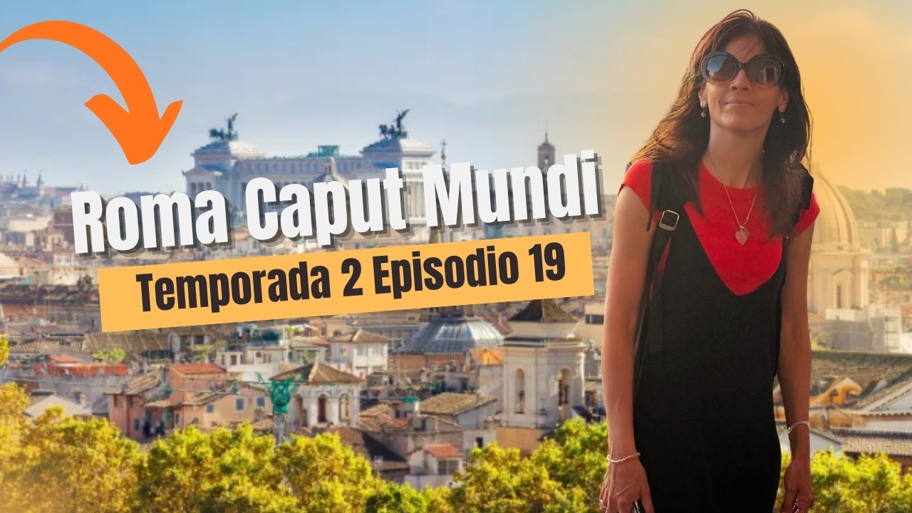 Haciendo burradas en ROMA - Temporada 2 Episodio 19