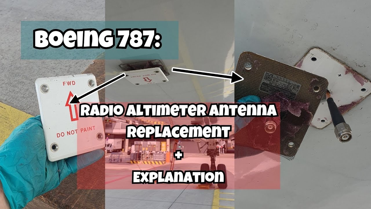 Boeing 787: Low Range Radio Altimeter (LRRA) antennas replacement + explanation