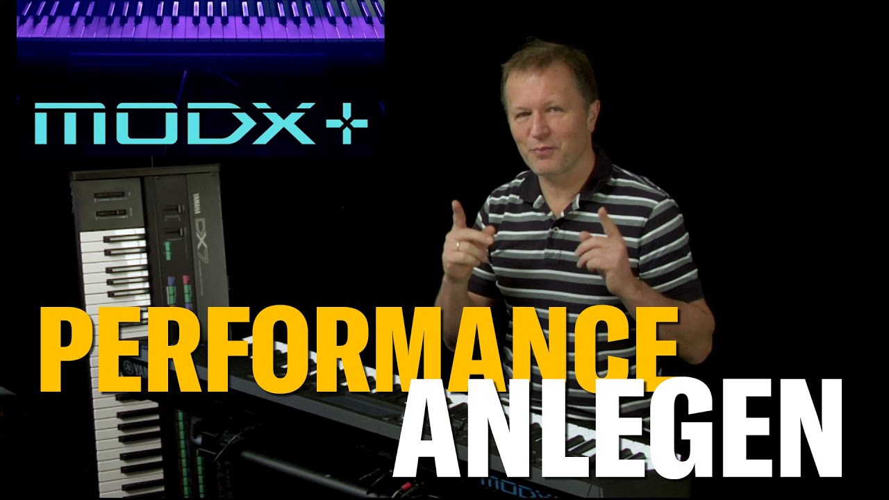 YAMAHA MODX+ & Montage: Performance anlegen
