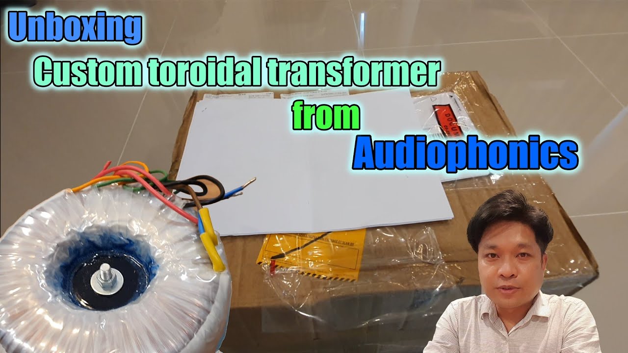 แกะกล่องหม้อแปลง Toroidal Transformer สั่งจากเว็ป Audiophonics.fr ฝรั่งเศส (ตรง specs ?)
