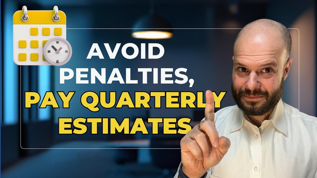 Avoid Penalties, Pay Quarterly Estimates