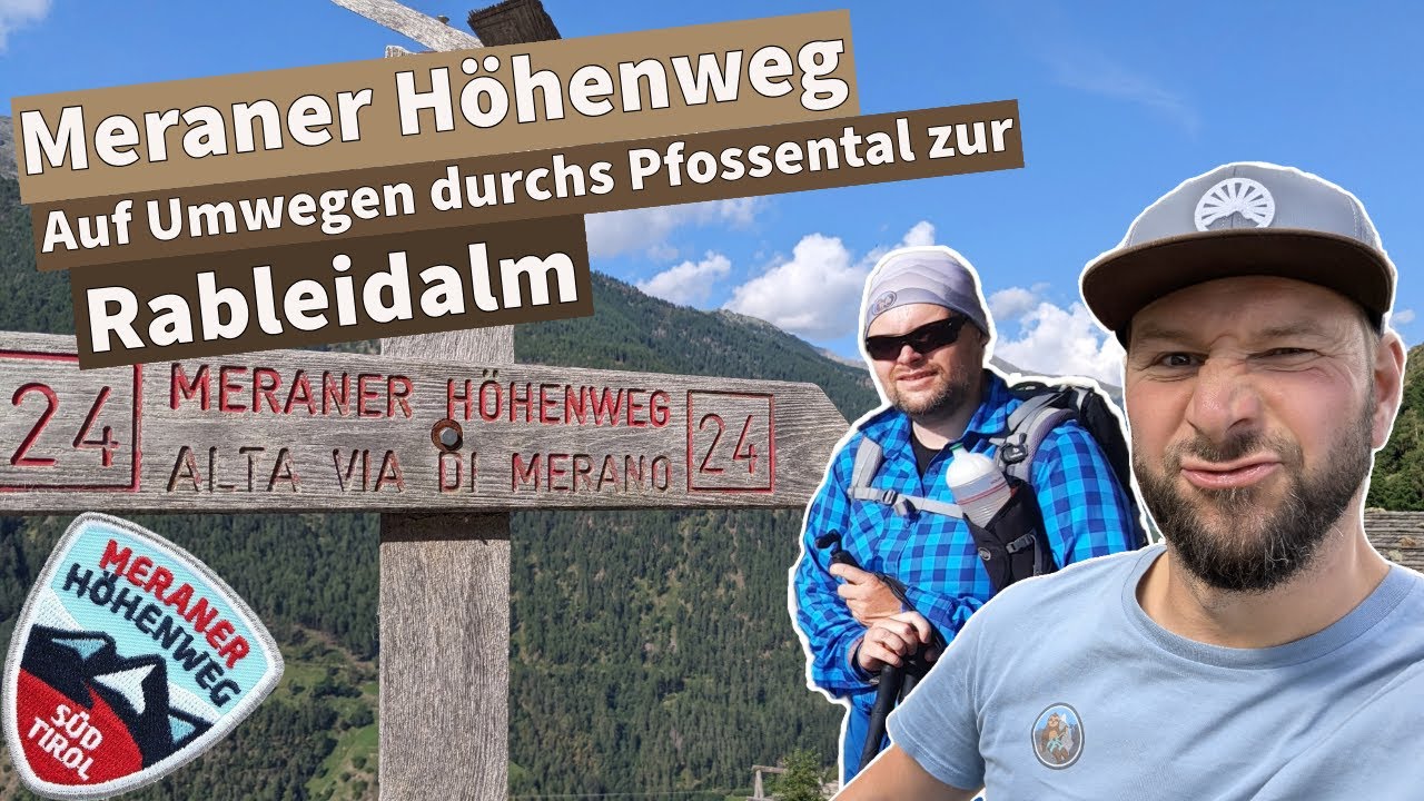 Wegesperrung im Pfossental ... | Meraner H&ouml;henweg - Etappe 3