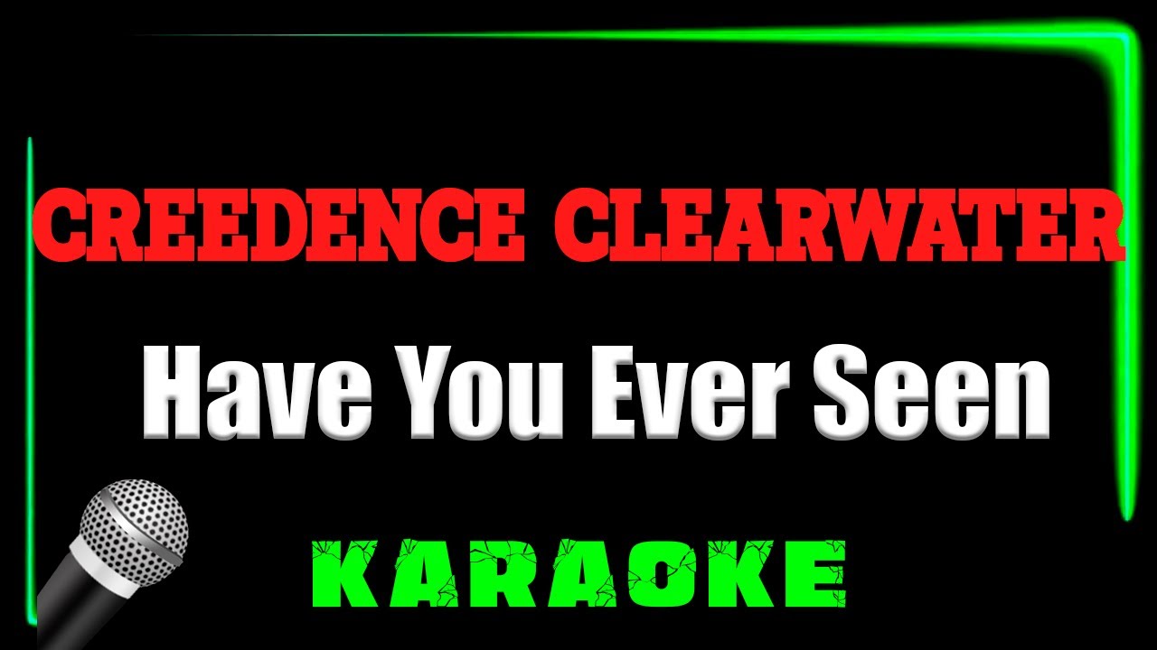 Creedence Clearwater Revival - Have You Ever Seen The Rain - KARAOKE