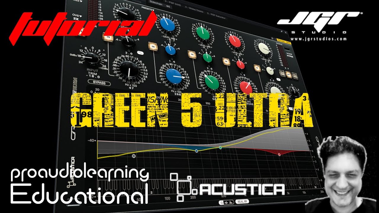 Green 5 ULTRA Acustica Audio Mastering EQ e Comp Tutorial ITA