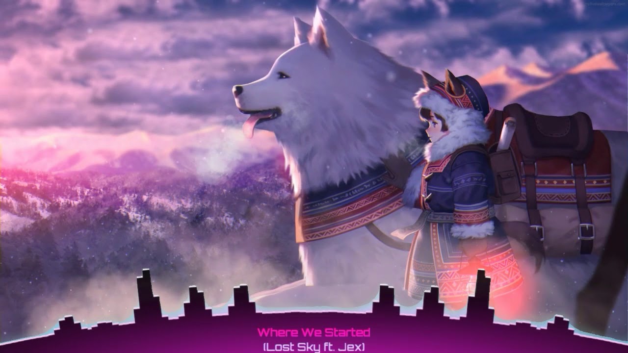 [Nightcore] - Where We Started (Lost Sky ft. Jex)
