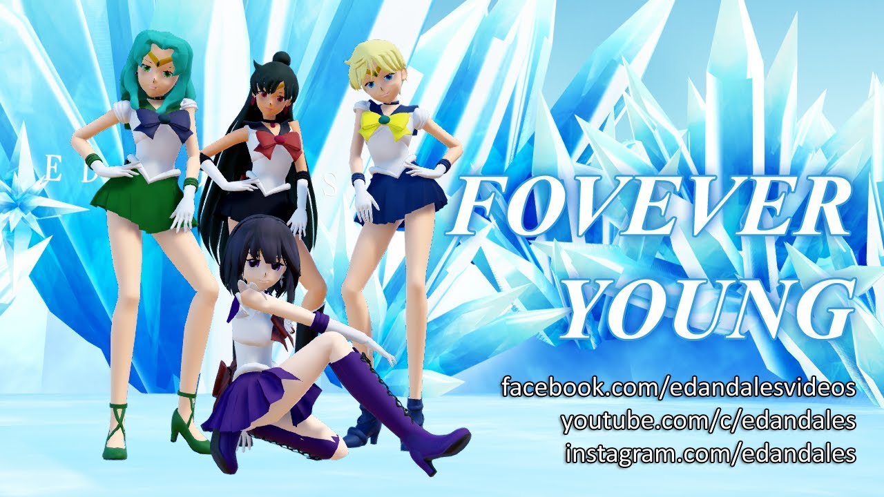 FOREVER YOUNG - Outer Sailor Soldiers [Sailor Moon]