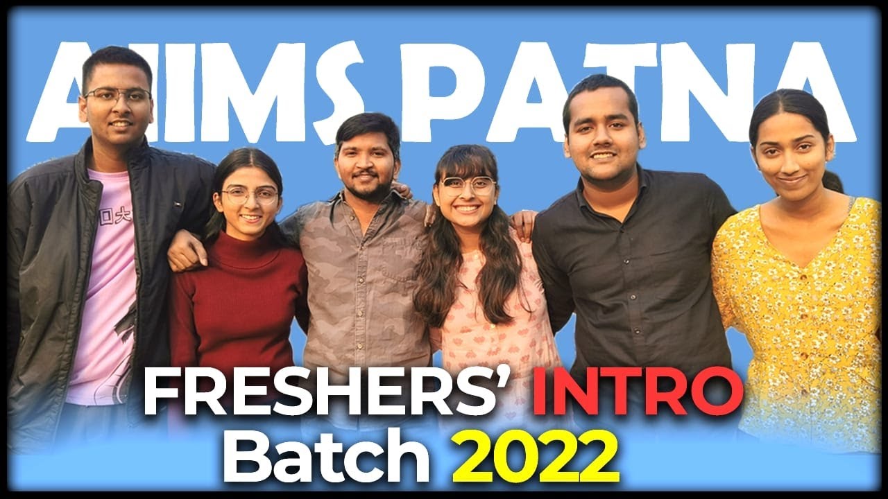 Freshers' introduction MBBS 2022 BATCH || AIIMS PATNA