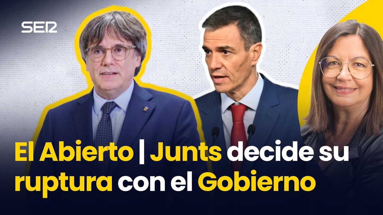 JUNTS decide su RUPTURA con el GOBIERNO | El Abierto