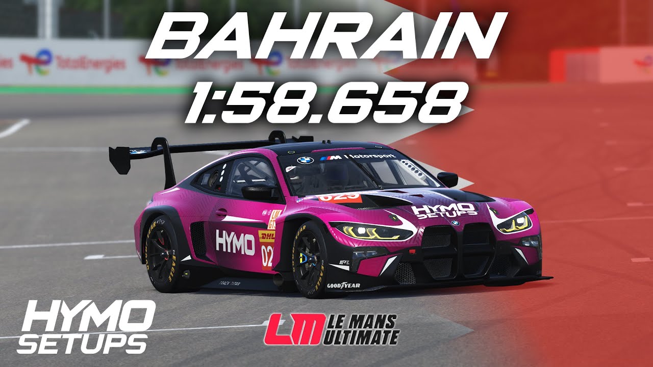 LMU Hotlap | BMW M4 LMGT3 @ Bahrain | V1.2.3 | Le Mans Ultimate