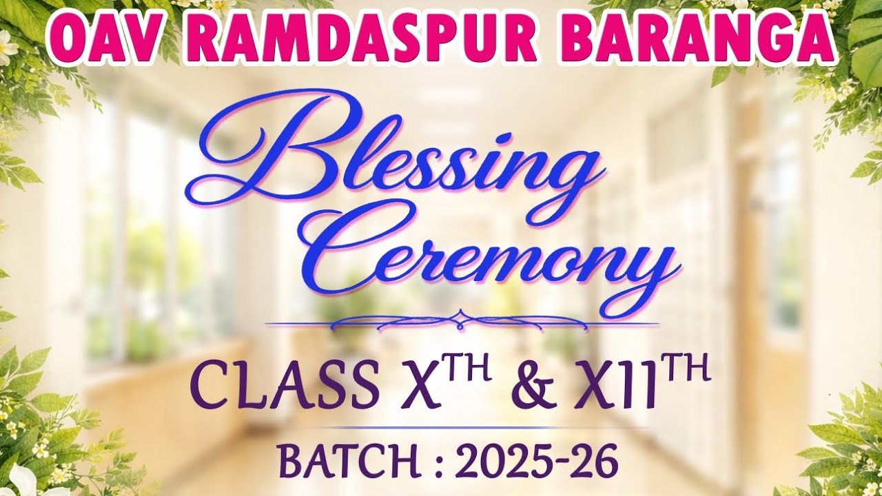 OAV RAMDASPUR, Blessing Ceremony 2025-26 Batch