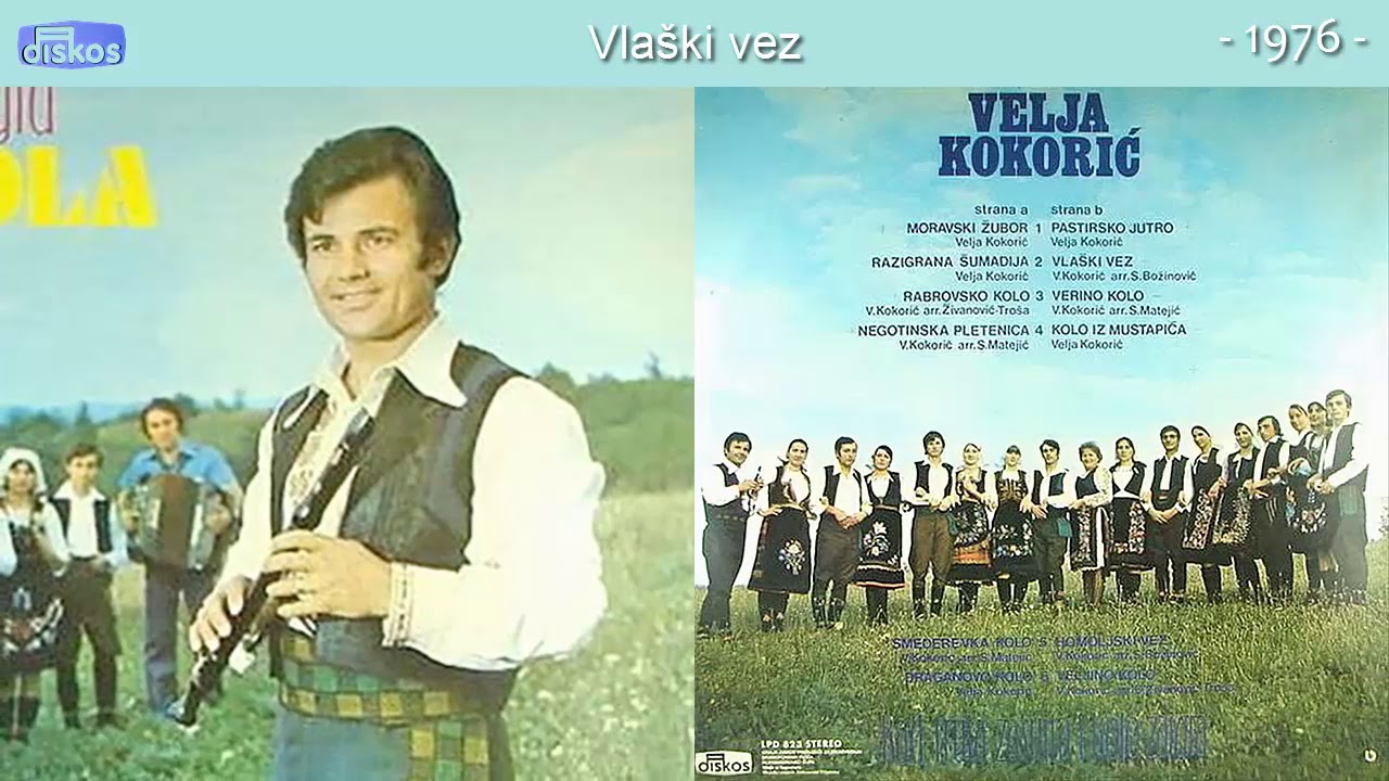Velja Kokoric - Vlaski vez - (Audio 1976)