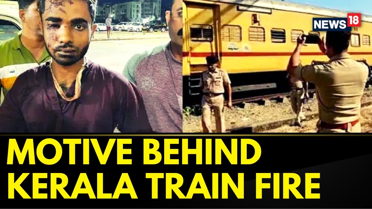 Kerala ADGP Says The Kozhikode Train Fire Accused Sharukh Saifi Is 'Highly Radicalised' | News18