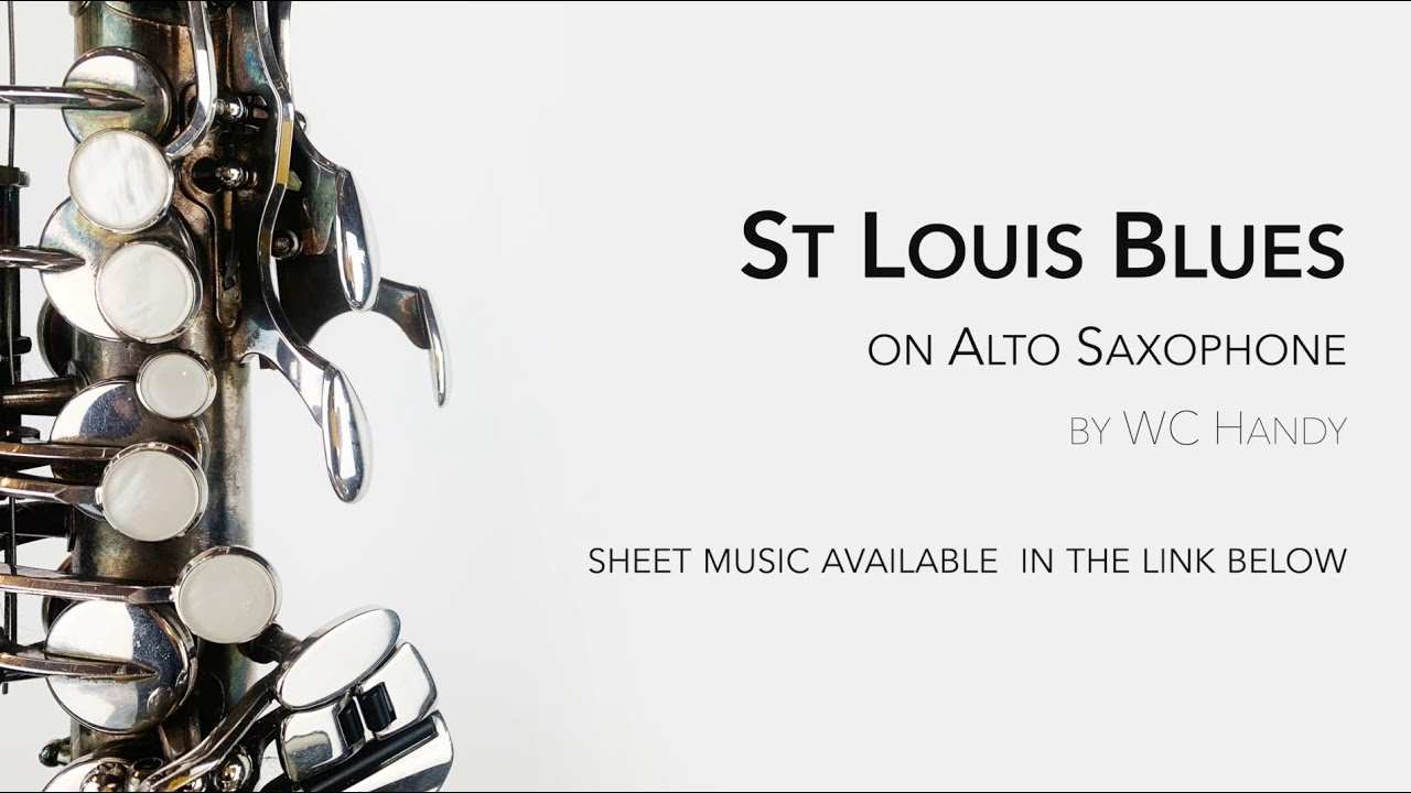 ST LOUIS BLUES by WC Handy (Alto Saxophone) ACCOMPANIMENT TRACK