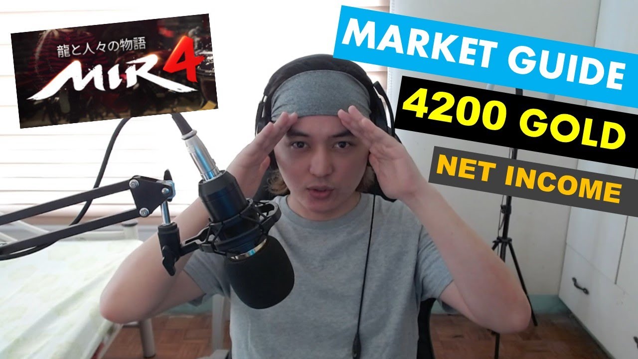 MIR4: 4200 GOLD INCOME + MARKET GUIDE [TAGALOG]