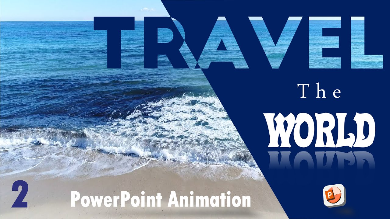 powerpoint animation tutorial | Travel The World