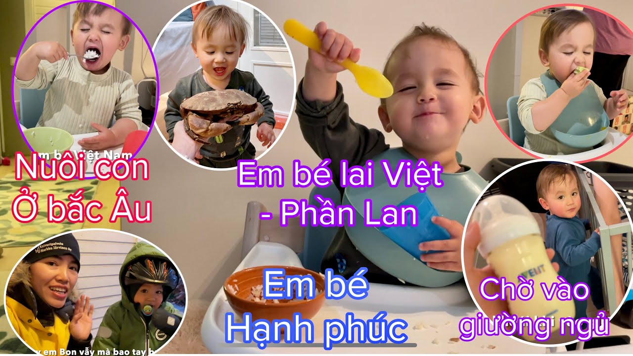 🇫🇮200: Em bé Bon một tuổi rưỡi tự ăn thế nào ?| CUỘC SỐNG PHẦN LAN
