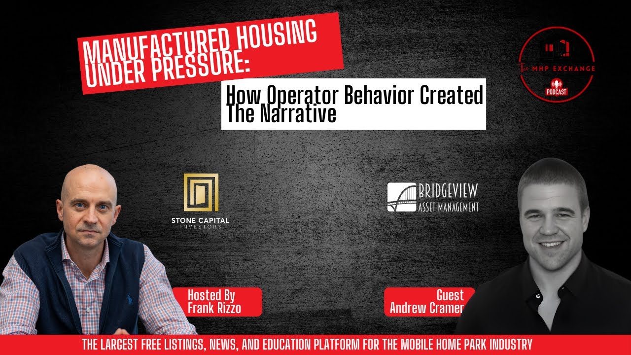 Manufactured Housing Under Pressure: How Operator Behavior Created The Narrative