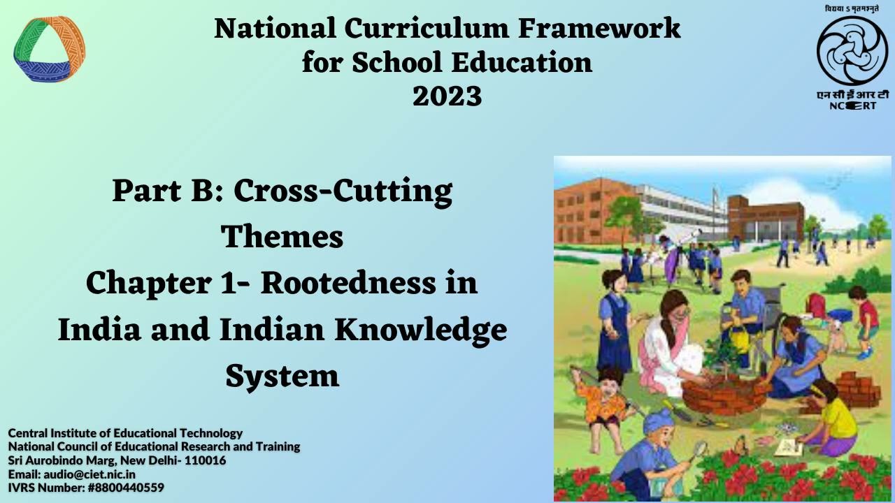 Part B_ Cross-Cutting Themes: Chapter 1- Rootedness in India and Indian Knowledge System